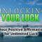 Unlocking Your Luck: 8-Hour Positive Affirmations for Unlimited Luck